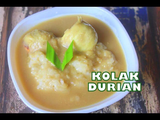 Resep Kolak Durian enak ! DIJAMIN KETAGIHAN !