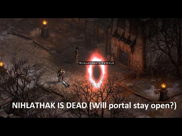 Can you kill Nihlathak and keep the portal open? | Diablo 2 Resurrected