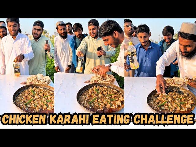 Chicken Karahi Eating Challenge