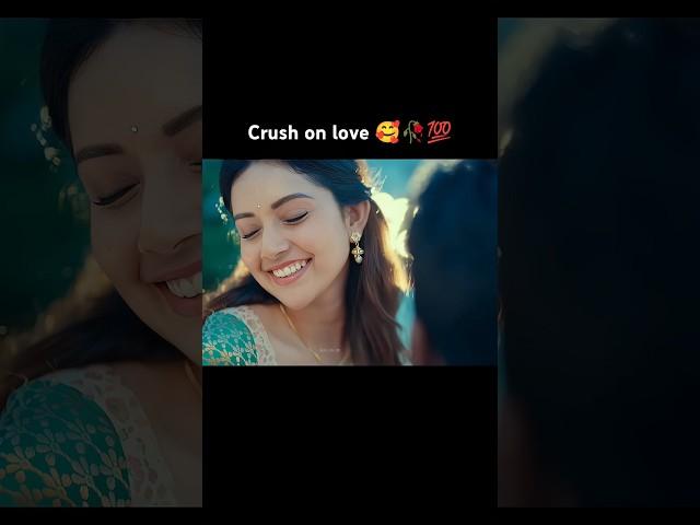 Crush on love  #whatsappstatus #crushmention #tamilsong #ytshorts #lovesong #trending