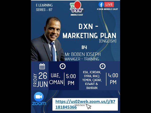 DXN  MARKETING PLAN  ENGLISH WEBINAR BY Mr  Boben Joseph  Manager Training DXN Middle East