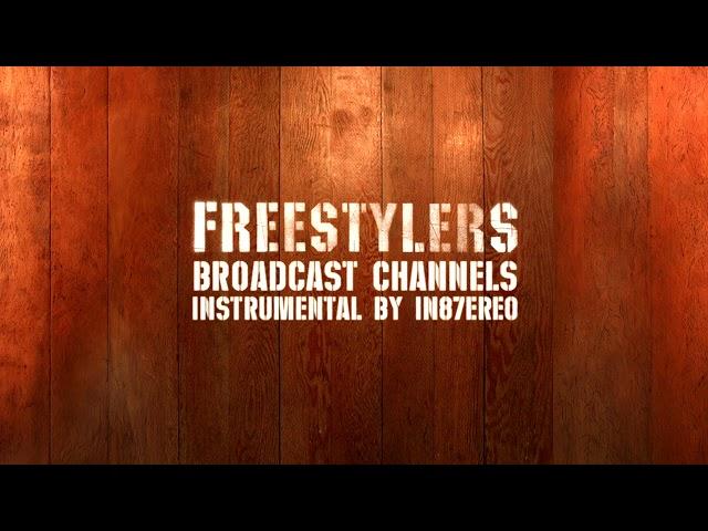 The Freestylers - Broadcast Channels (Instrumental By IN87EREO)