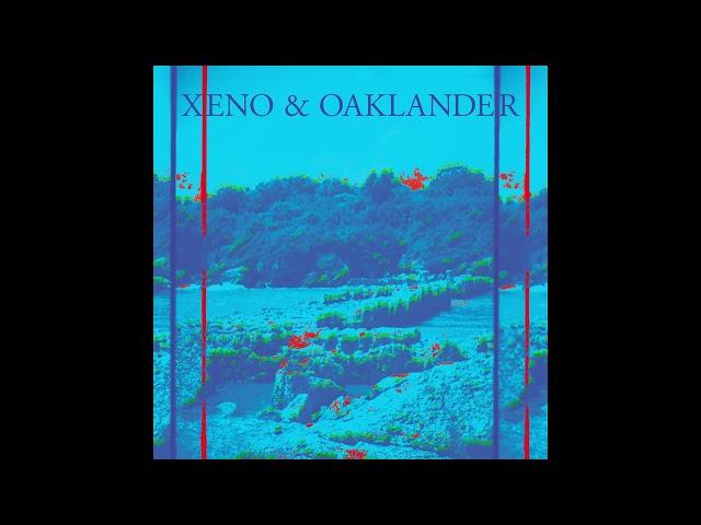 Xeno & Oaklander - "O Vermillion" (Official Audio)