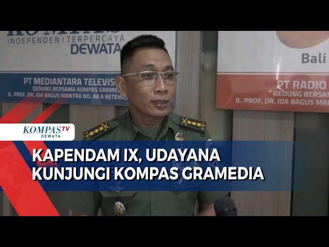 Kapendam IX, Udayana Kunjungi Kompas Gramedia