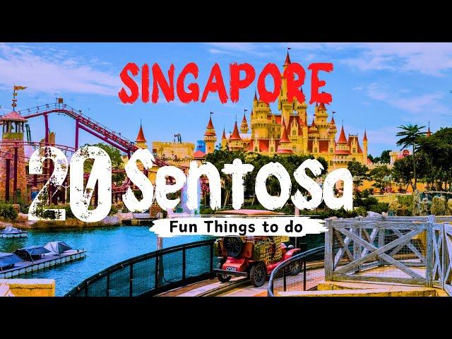 Things To Do In Sentosa Island Singapore - Singapore Travel Guide