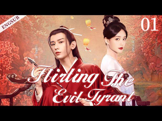 ENGSUB【Flirting The Evil Tyrant】▶ EP 01 |Cheng Yi, Li Yitong, Bi WenjunShow CDrama