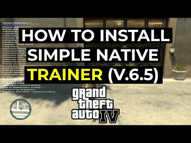 How to Install GTA IV Simple Native Trainer v6.5 | Without Game Crashing [Voice Tutorial]