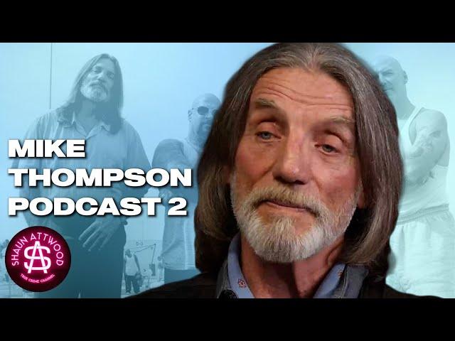 Michael Thompson Part 2 - 45 Years In California Prison AB Gang Leader Shot 22 Times - Podcast 314