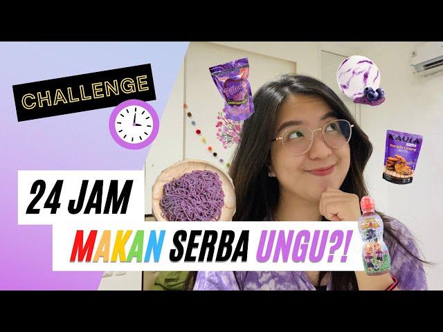 24 JAM MAKAN SERBA UNGU?!! SEKALIAN JALAN-JALAN YUK! BIAR GA BOSEN XD