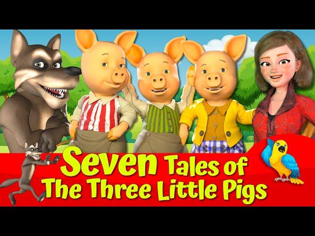 Three Little Pigs and The Big Bad Wolf | SEVEN Animated Fairytales for Kids