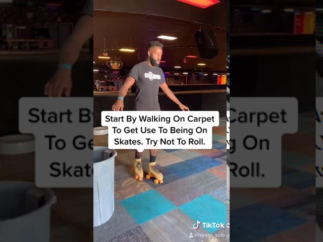 How to RollerSkate (tips)