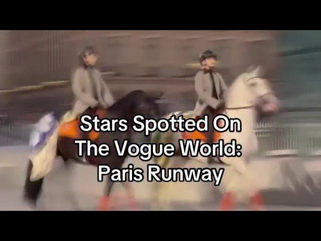 Stars Spotted On The Vogue World: Paris Runway