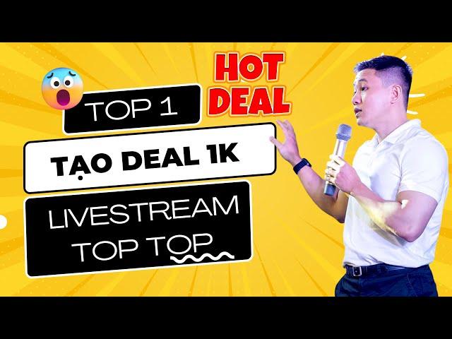 Tạo deal 1K livestream trên TikTok #affiliate #tiktok