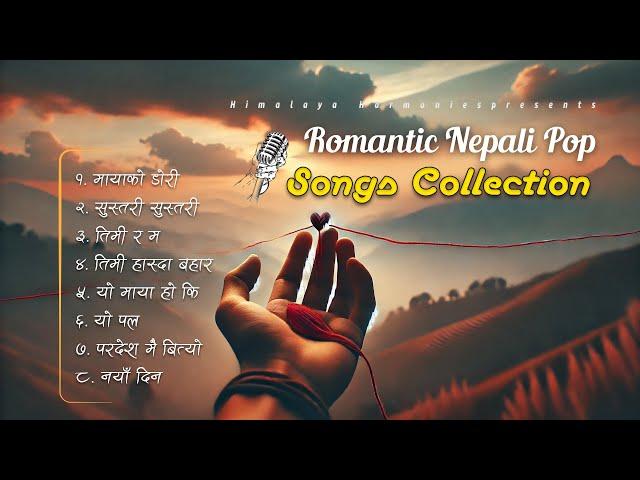 New Nepali Love Song Collection 2024-2025 | Nepali Pop Songs | Himalaya Harmonies