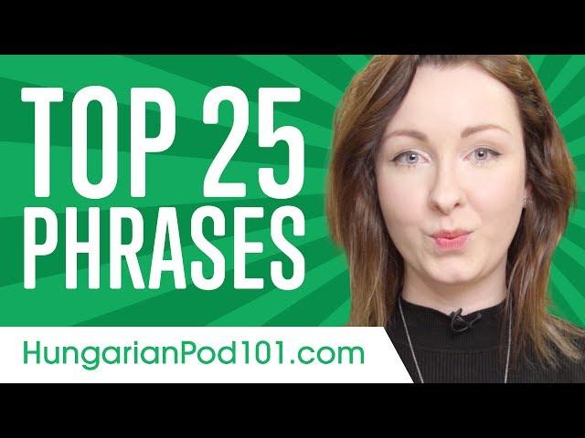 Learn the Top 25 Hungarian Phrases