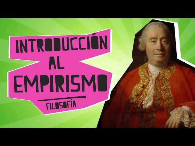 Introducción al Empirismo - Filosofía - Educatina