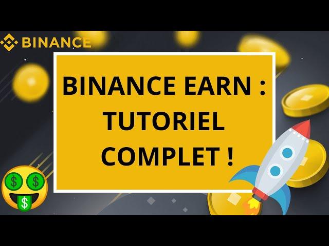 Binance Earn : La solution pour générer des revenus passifs avec vos cryptomonnaies !