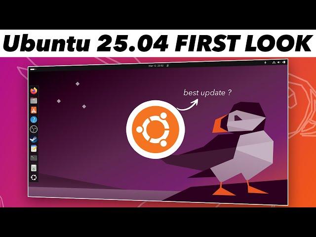 UBUNTU 25.04 FIRST LOOK & TOP FEATURES ( *BEST UPDATE* )