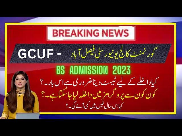 GCUF - BS Admission 2023 | Full Details | Apply Date / Fee Structure / Programs ?