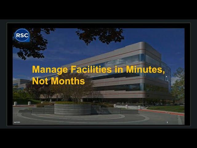 RSC Webinar: Manage Facilities in Minutes, Not Months