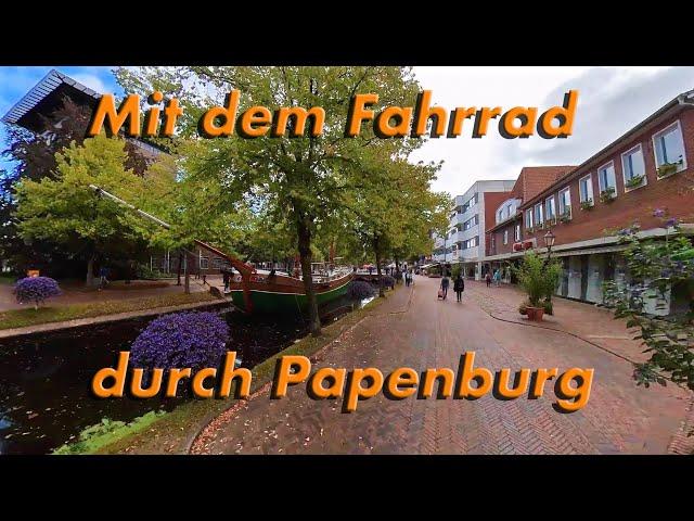 Papenburg an der Ems - Die Stadt mit den Kanälen