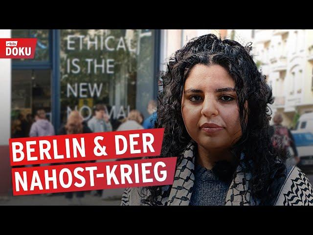 Wie der Nahost-Krieg Palästinenser und Juden in Berlin verändert | rbb24 Reportage | Doku