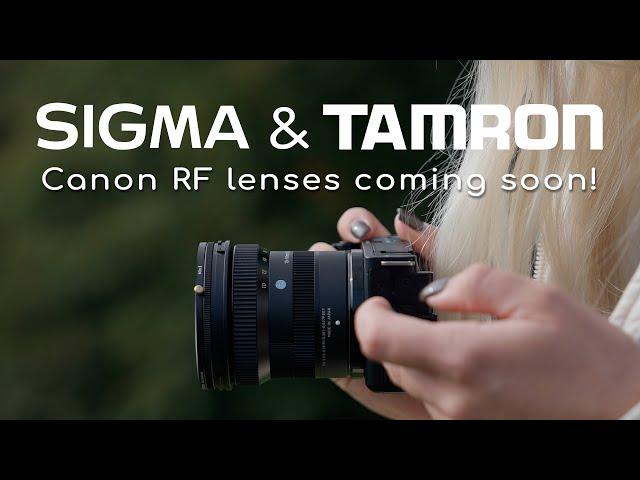 BIG Canon News! | Tamron and Sigma announce RF lenses coming in 2024!