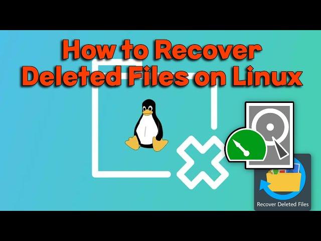 How to recover deleted files in Linux [Beginner's Guide]