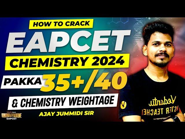 How to Crack EAPCET 2024 Chemistry | Pakka 35+/40 In EAPCET Chemistry | EAPCET Chemistry Weightage