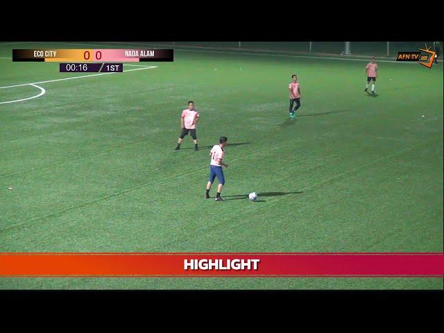 HIGHLIGHT | ECO CITY FC vs NADA ALAM FC