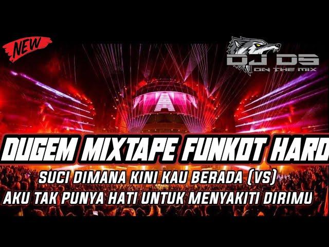 DJ MIXTAPE FUNKOT HARD• SUCI DIMANA KINI KAU BERADA