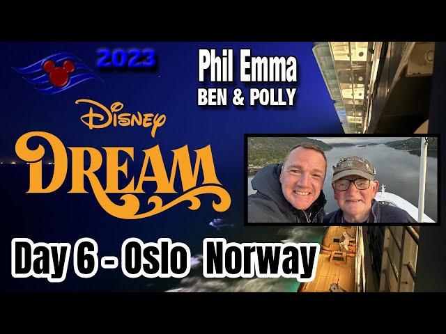 Disney Dream Cruise 2023 - Day 6 - Oslo Norway