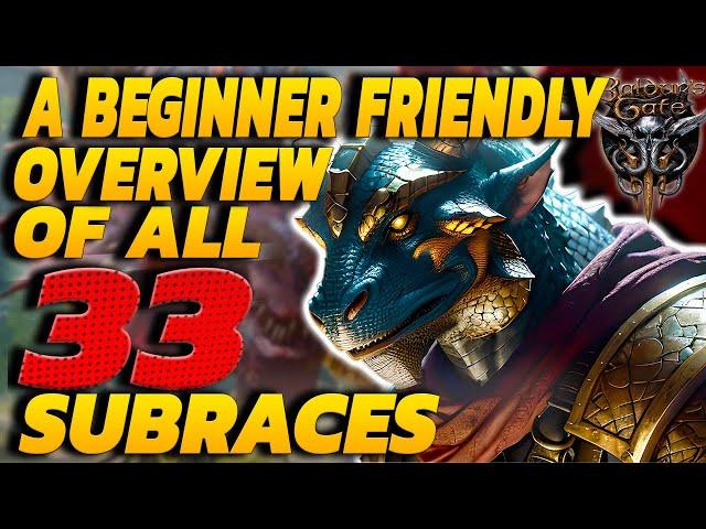 Baldur's Gate 3 | A Beginner Friendly Overview of ALL the Subraces