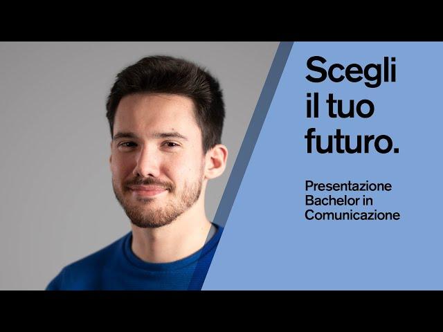 Bachelor in Comunicazione USI - Info Day 2020