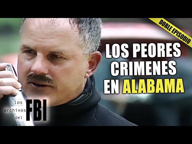 Peores Casos Criminales Resueltos De Alabama (EE.UU) | DOBLE EPISODIO | Archivos del FBI