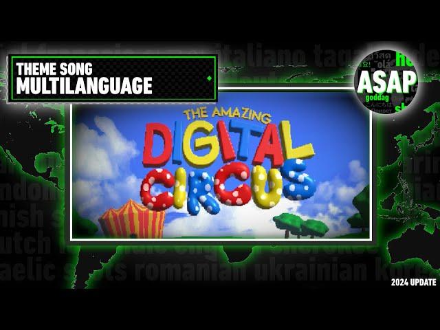 The Amazing Digital Circus Theme Song | Multilanguage UPDATE (2024 ver.)