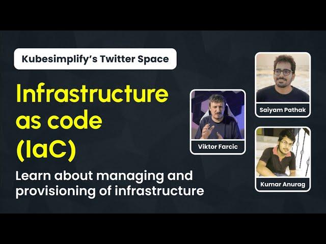 Infrastructure as Code (IaC) - @DevOpsToolkit  @kubesimplify | Kubesimplify Spaces #3