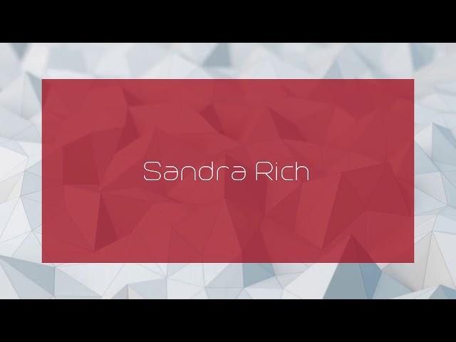 Sandra Rich - appearance