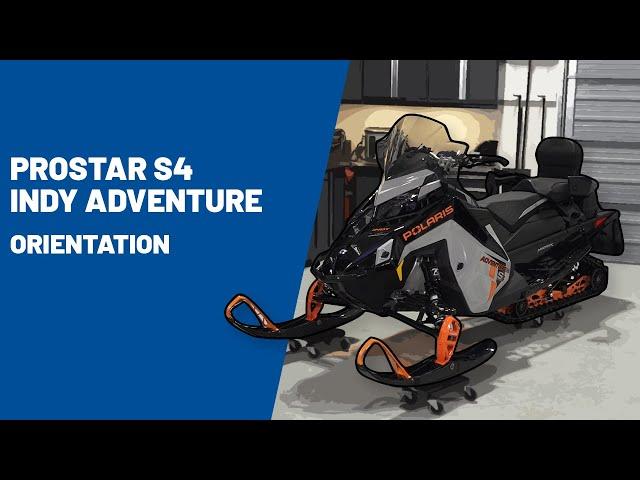 2023+ ProStar S4 INDY Adventure Orientation | Polaris Snowmobiles