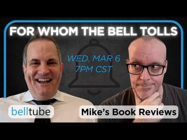 For Whom The Bell Tolls - Episode 3 - Mike