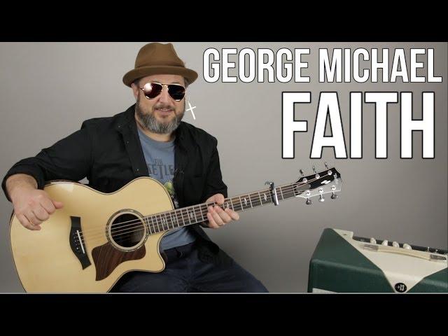 George Michael "Faith" Guitar Lesson