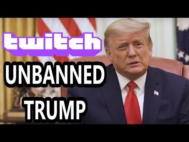 Donald Trump Twitch Unbanned