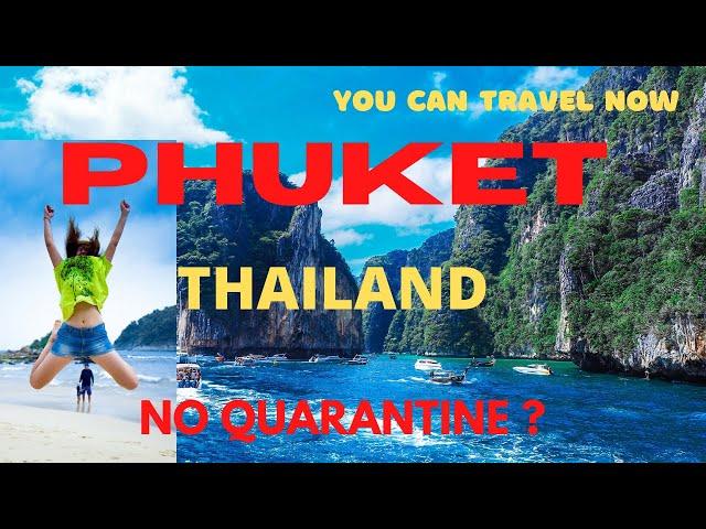 Phuket Thailand / Phuket sandbox /  phuket open for tourism / Thailand re open / phuket welcome you