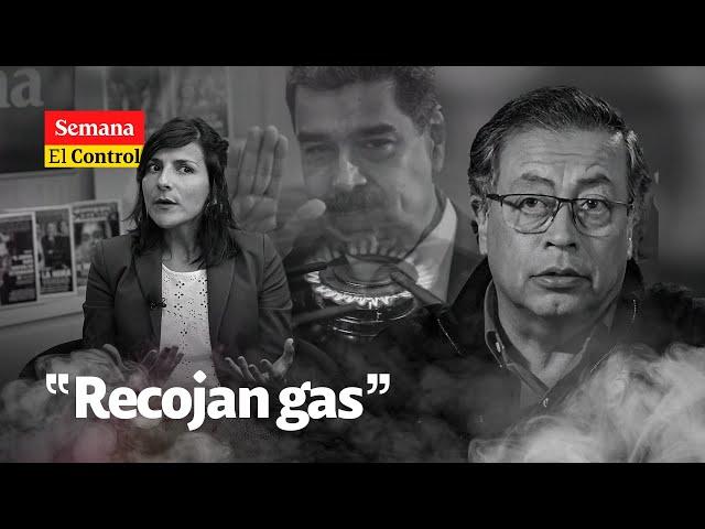 El Control al Gobierno de Gustavo Petro, IRENE VÉLEZ y el "recojan gas"