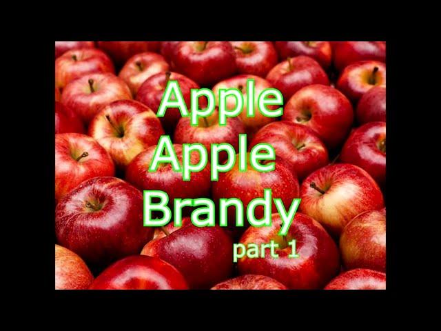 E102 Apple Apple Brandy part1