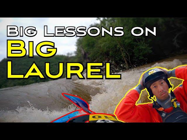 Whitewater Kayaking - Learning 2 Valuable Lessons - Big Laurel Whitewater Kayaking