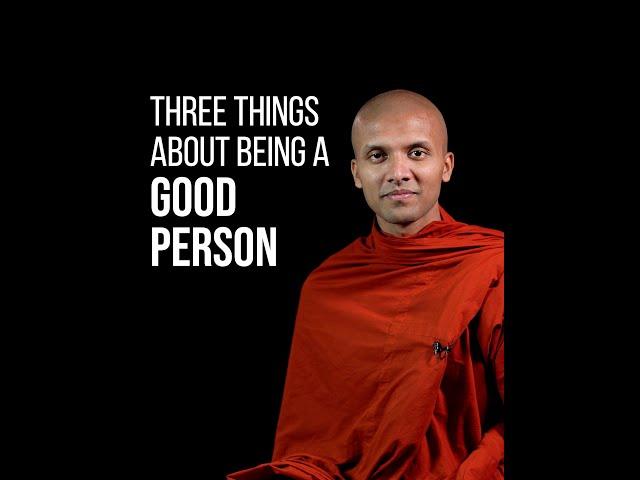 Three things about being a good person ‍️  | Buddhism In English #Short