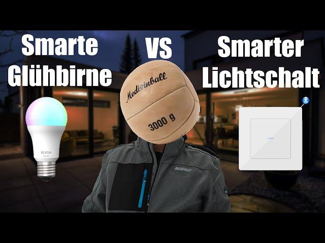 Kaufst Du besser eine smarte Glühbirne oder einen smarten Lichtschalter