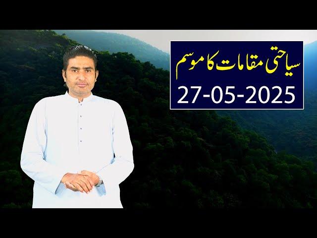 Weather Update for tourists | 27-05-2025