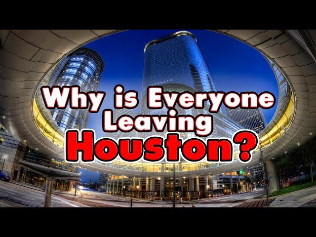 The Mass Exodus: Why Houston, Texas is Losing Residents.